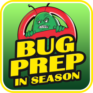 Bug Prep only when in season